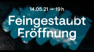 Digitale Eröffnung // Ausstellung Feingestaubt