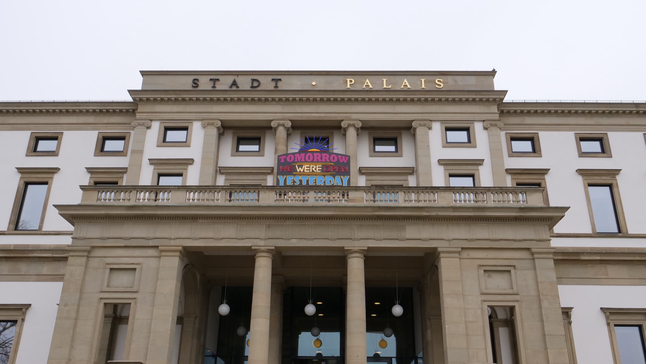 Tomorrow we were open yesterday - StadtPalais – Museum für Stuttgart