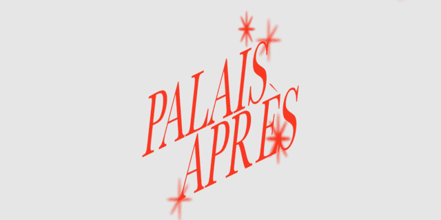 Palais Après 